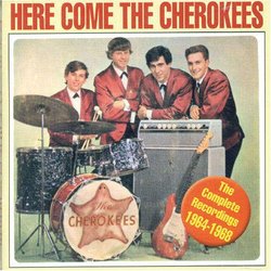 Here Come the Cherokees - Complete Recordings: 1964-1968