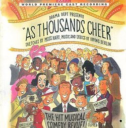 As Thousands Cheer: The Hit Musical Comedy Revue! (1998 New York Revival Cast)