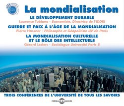La Mondialisation: Three Conferences