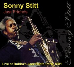 Just Friends: Live at Bubba's Jazz Restaurant 1981