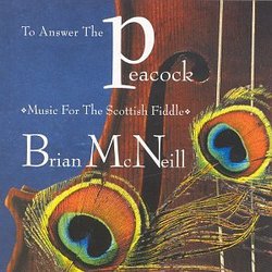 To Answer the Peacock : Music for the Scottish Fiddle