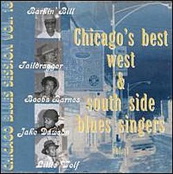 Chicago's Best West & South Side Blues, Vol. 1