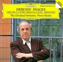 Debussy: Images / Prélude à l'après-midi d'un faune / Printemps - The Cleveland Orchestra / Pierre Boulez