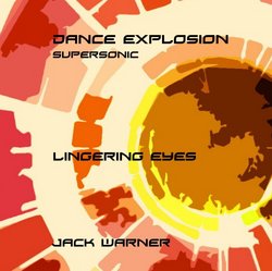 Dance Explosion-Lingering Eyes-Supersonic