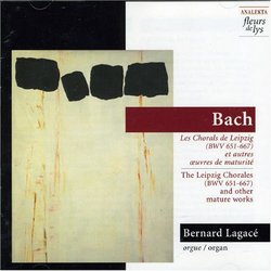 Bach: Leipzig Chorals & other mature works