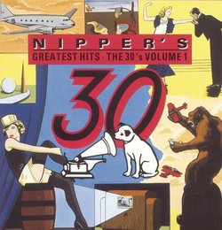Nipper Greatest: The 30's Vol 1