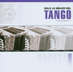 Solo Lo Mejor Del Tango V.1