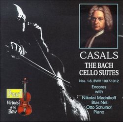 Virtuosi Of The Bow - Bach: 6 Cello Suites / Casals