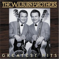 Greatest Hits-The Wilburn Brothers