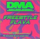 DMA: Dance Music Authority Freestyle Flava