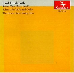 Hindemith: String Trios: No, 1, Op. 34 (1924), No. 2 (1933); Scherzo for Viola and Violoncello