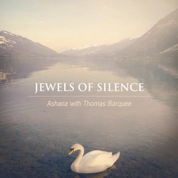 Jewels of Silence: Meditations on the Chakras for Voice and Crystal Singing Bowls