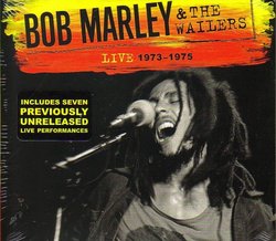 Bob Marley & the Wailers Live 1973 - 1975