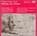 Mozart: Works for Oboe : Oboe Quartet KV 370, Adagio for English Horn and Strings KV580a, Oboe Concerto KV 314