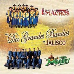Dos Grandes Bandas De Jalisco