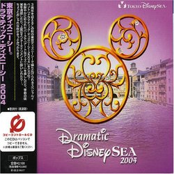 Toyko Disney Sea Dramatic Disney Sea 2004
