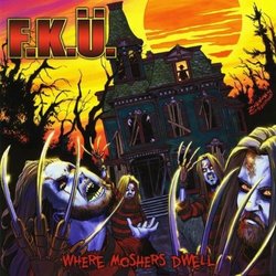 Where Moshers Dwell by F.K.U.