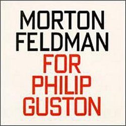 Feldman: For Philip Guston / Blum, Vigeland, Williams