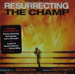 Resurrecting the Champ [Music from the Film]