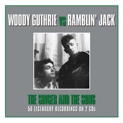 The Singer and His Song - Woody Guthrie and Ramblin Jack