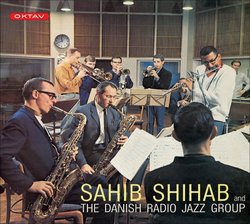 Sahib Shihab & The Danish Radio Jazz Orchestra