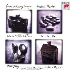 Previn: From Ordinary Things: Cello Sonata, Four Songs, Two Remembrances, Vocalise
