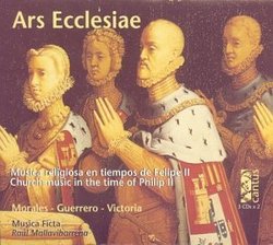 Ars Ecclesiae: Church Music in Time of Philip II