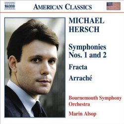 Michael Hersch: Symphonies Nos. 1 & 2