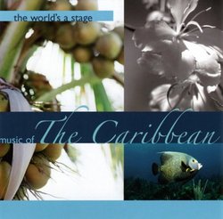 World's a Stage: Music of the Caribbean