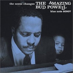 The Scene Changes (The Amazing Bud Powell)