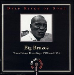 Deep River of Song: Big Brazos