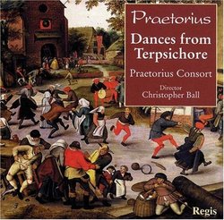 Praetorius: Dances From Terpsichore