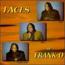 Faces of Frank-O
