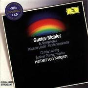 Mahler: Symphony No. 6 / Rückert Lieder / Kindertotenlieder