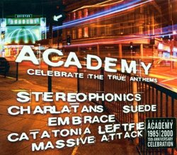 Academy: Celebrate the True Anthems