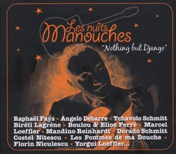 LES NUITS MANOUCHES:NOTHING BUT D