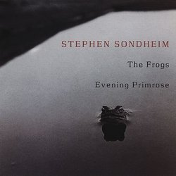 The Frogs / Evening Primrose (2001 Studio Cast)