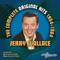 Jerry Wallace: The Complete Original Hits 1954-1964