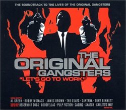 Original Gangstas: Let's Go to Work