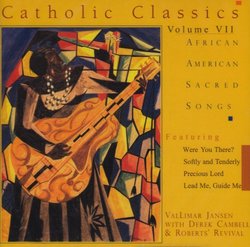 Catholic Classics 7: African American Sacred Songs