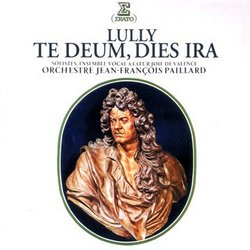 Lully: Te Deum Dies Irae