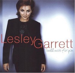 Lesley Garrett - I Will Wait For You