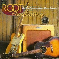 Root Awakening: An Ear-Opening Roots Music Sampler
