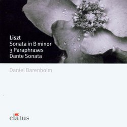 Liszt: Sonata in B Minor; 3 Paraphrases; Dante Sonata