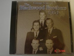 Vinteage Years of the Blackwood Brothers 1954