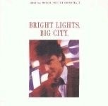 Bright Lights, Big City: Original Motion Picture Soundtrack