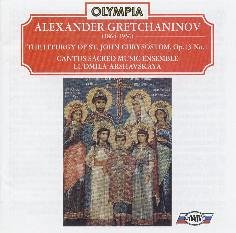 Alexander Gretchaninov: The Liturgy of St. John Chrysostom, Op. 13 No. 1