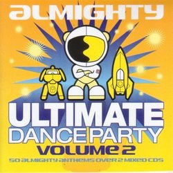 Almighty Ultimate Dance Party Vol. 2