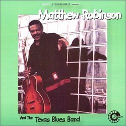 Matthew Robinson and the Texas Blues Band