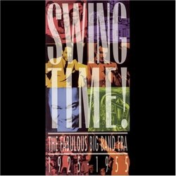 Swing Time: The Fabulous Big Band Era 1925-1955 by Various Artists (1993-02-02)